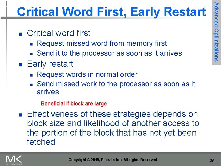 n Critical word first n n n Request missed word from memory first Send