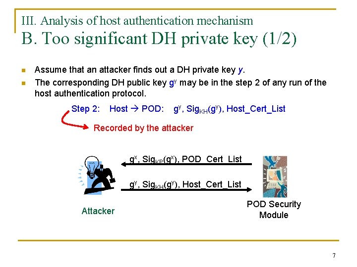 III. Analysis of host authentication mechanism B. Too significant DH private key (1/2) n
