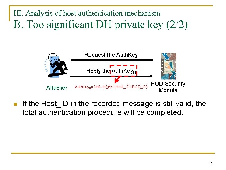 III. Analysis of host authentication mechanism B. Too significant DH private key (2/2) Request