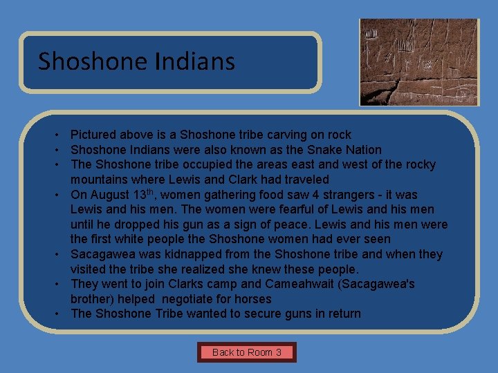 Name of Museum Shoshone Indians Insert Artifact Picture Here • Pictured above is a