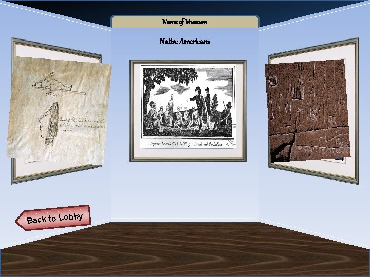 Name of Museum Native Americans Back to Lob by 