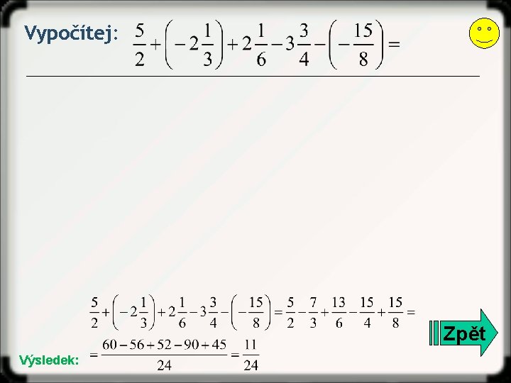 Vypočítej: Zpět Výsledek: 