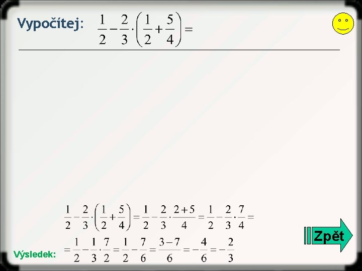 Vypočítej: Zpět Výsledek: 