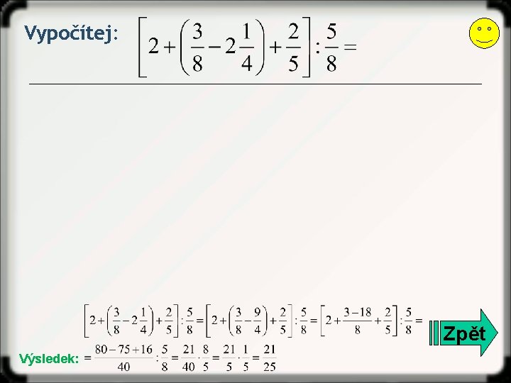 Vypočítej: Zpět Výsledek: 