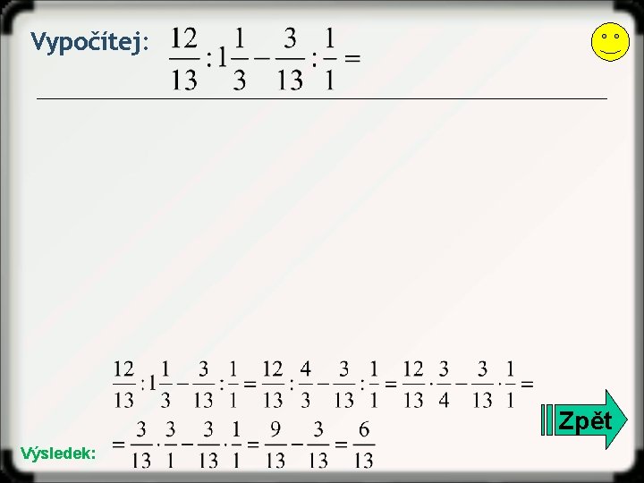 Vypočítej: Zpět Výsledek: 
