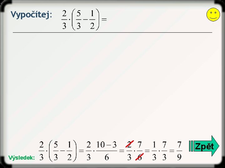 Vypočítej: Zpět Výsledek: 