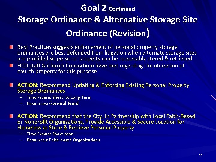 Goal 2 Continued Storage Ordinance & Alternative Storage Site Ordinance (Revision) Best Practices suggests