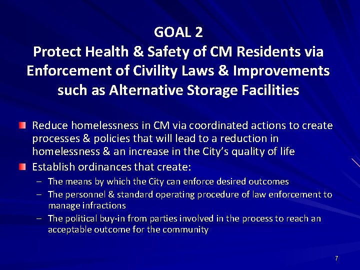 GOAL 2 Protect Health & Safety of CM Residents via Enforcement of Civility Laws