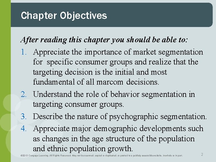 Chapter Objectives After reading this chapter you should be able to: 1. Appreciate the