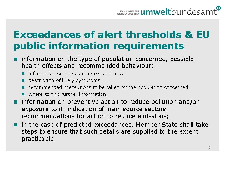 Exceedances of alert thresholds & EU public information requirements information on the type of