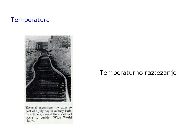 Temperatura Temperaturno raztezanje 