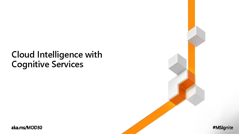 Cloud Intelligence with Cognitive Services 