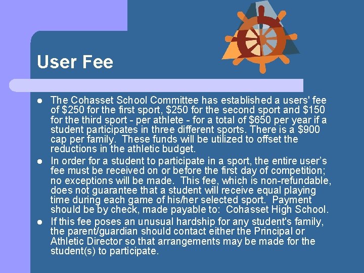 User Fee l l l The Cohasset School Committee has established a users' fee