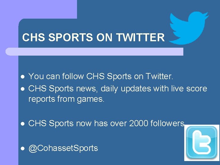 CHS SPORTS ON TWITTER l You can follow CHS Sports on Twitter. CHS Sports