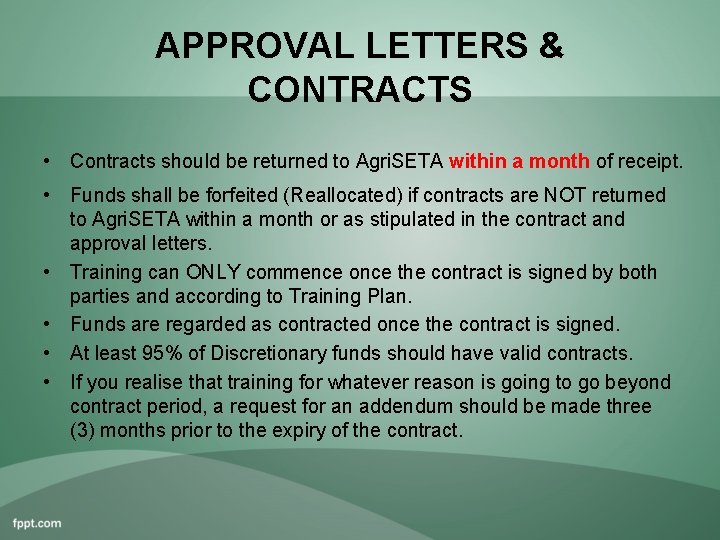 APPROVAL LETTERS & CONTRACTS • Contracts should be returned to Agri. SETA within a