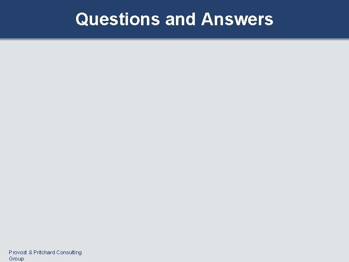 Questions and Answers Provost & Pritchard Consulting Group 