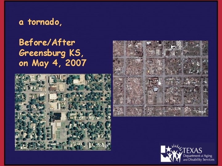a tornado, Before/After Greensburg KS, on May 4, 2007 