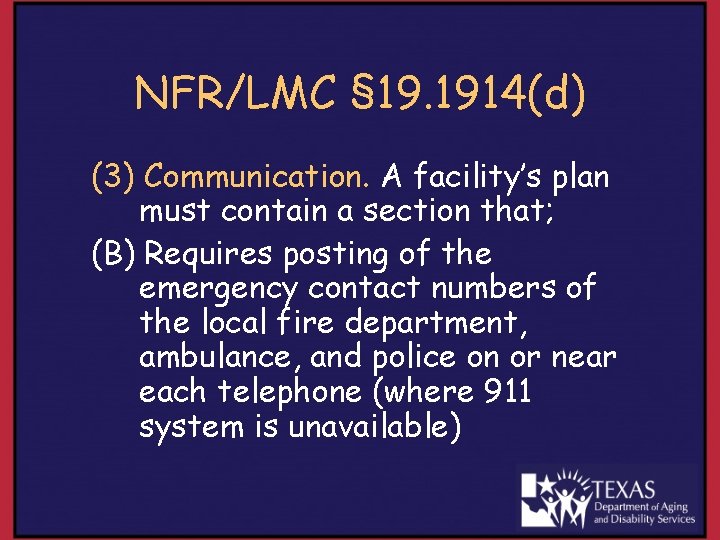 NFR/LMC § 19. 1914(d) (3) Communication. A facility’s plan must contain a section that;