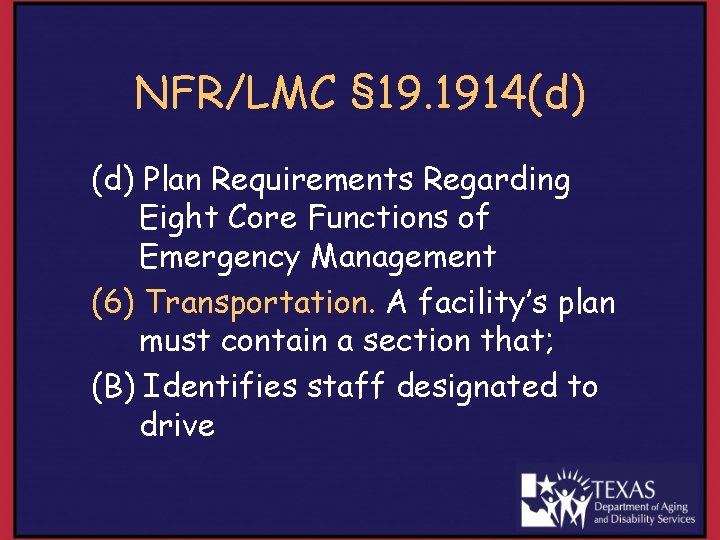 NFR/LMC § 19. 1914(d) Plan Requirements Regarding Eight Core Functions of Emergency Management (6)