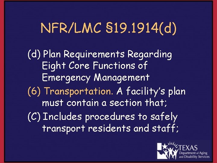 NFR/LMC § 19. 1914(d) Plan Requirements Regarding Eight Core Functions of Emergency Management (6)