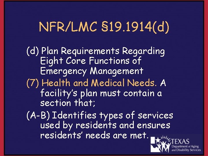 NFR/LMC § 19. 1914(d) Plan Requirements Regarding Eight Core Functions of Emergency Management (7)