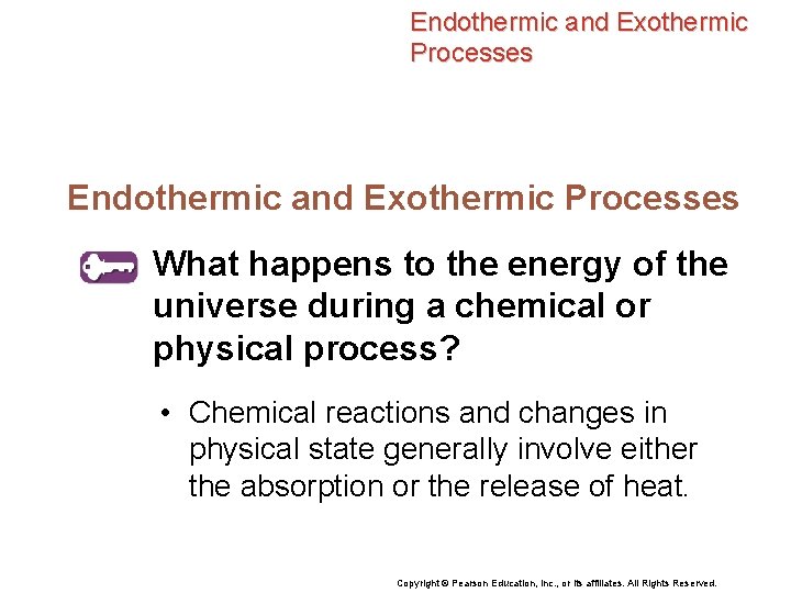 Endothermic and Exothermic Processes What happens to the energy of the universe during a