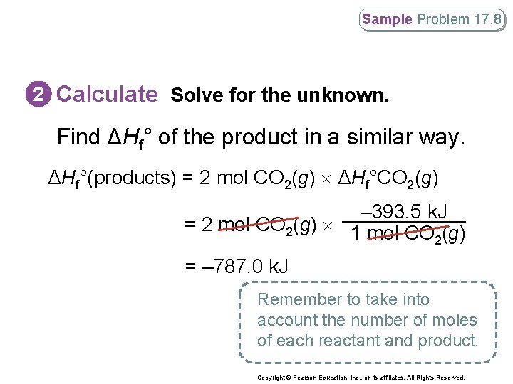 Sample Problem 17. 8 2 Calculate Solve for the unknown. Find ΔHf° of the