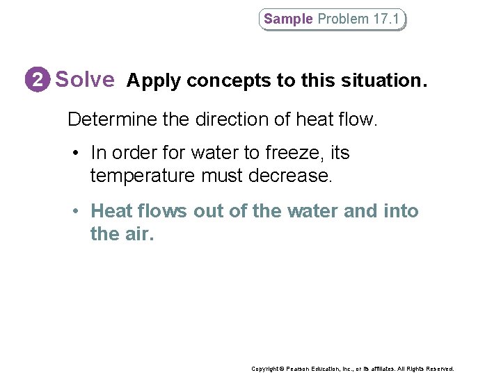 Sample Problem 17. 1 2 Solve Apply concepts to this situation. Determine the direction