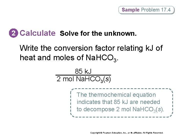 Sample Problem 17. 4 2 Calculate Solve for the unknown. Write the conversion factor