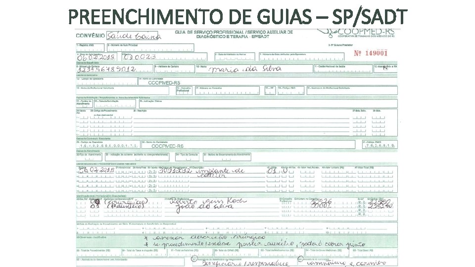 PREENCHIMENTO DE GUIAS – SP/SADT 