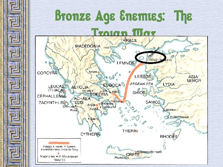 Bronze Age Enemies: The Trojan War 