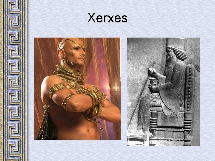 Xerxes 