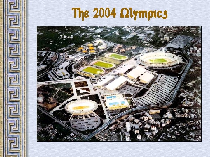 The 2004 Olympics 