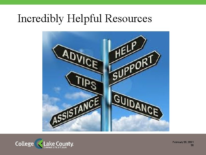 Incredibly Helpful Resources February 20, 2021 30 