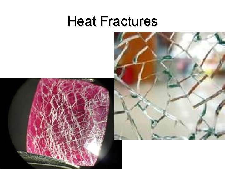 Heat Fractures 