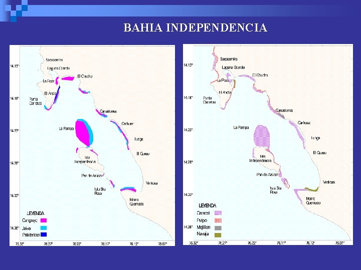 BAHIA INDEPENDENCIA 