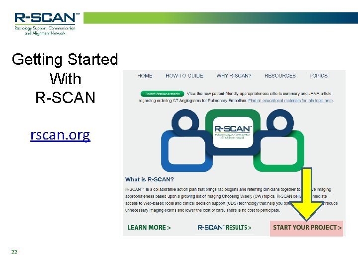 Getting Started With R-SCAN rscan. org 22 Getting Started With R-SCAN rscan. org 22