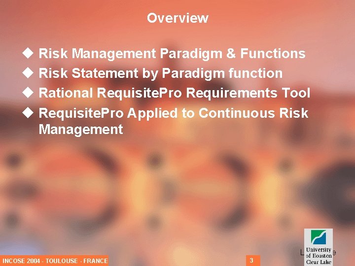 Overview u Risk Management Paradigm & Functions u Risk Statement by Paradigm function u