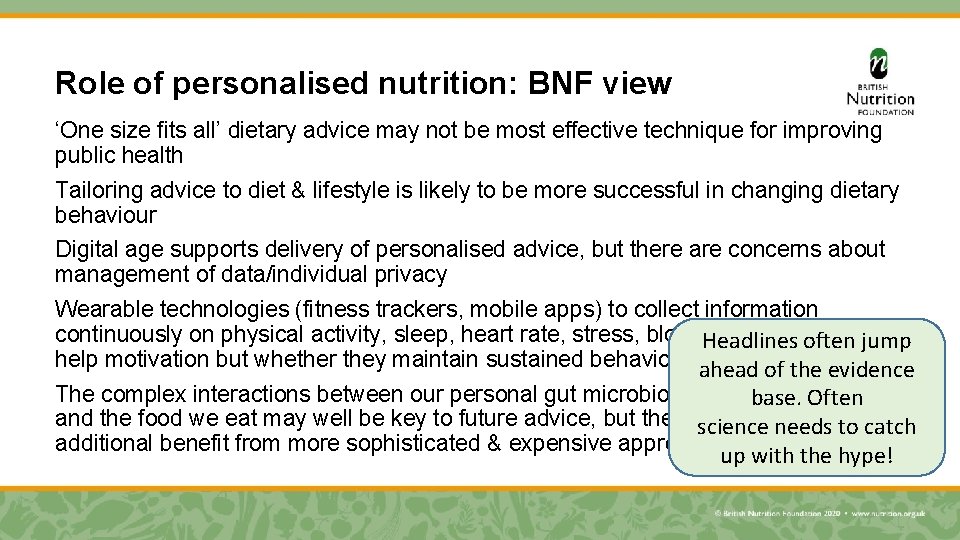 Role of personalised nutrition: BNF view ‘One size fits all’ dietary advice may not