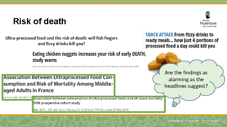 Risk of death Are the findings as alarming as the headlines suggest? 