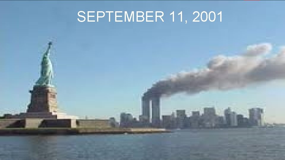 SEPTEMBER 11, 2001 
