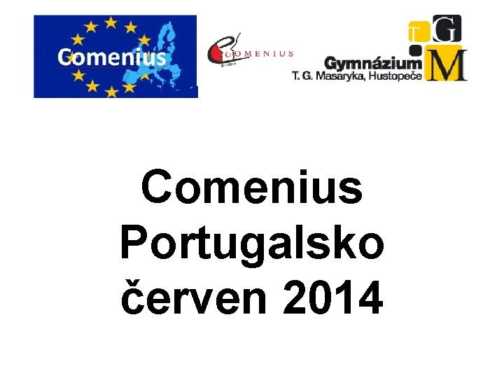 Comenius Portugalsko červen 2014 