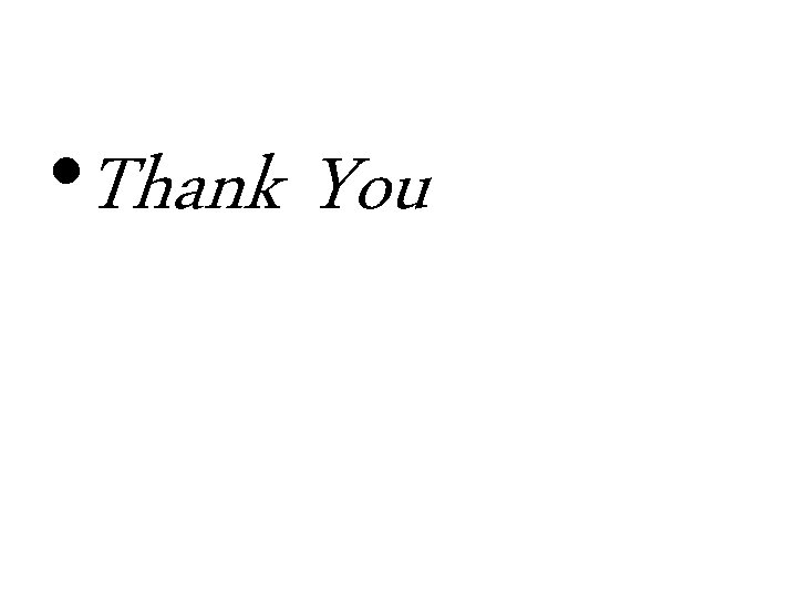  • Thank You 