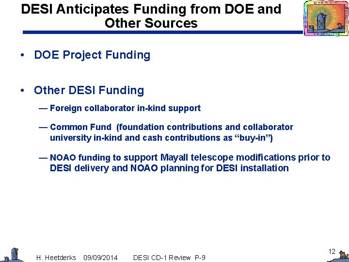 DESI Anticipates Funding from DOE and Other Sources • DOE Project Funding • Other