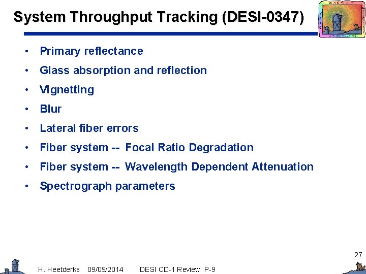 System Throughput Tracking (DESI-0347) • Primary reflectance • Glass absorption and reflection • Vignetting