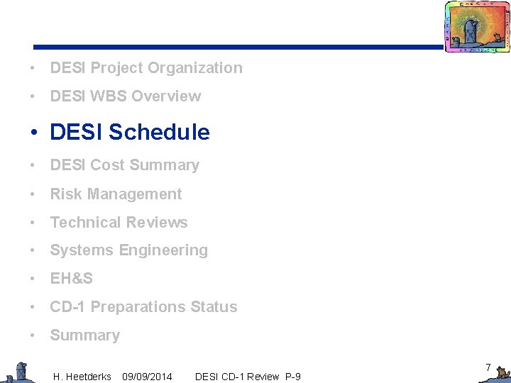  • DESI Project Organization • DESI WBS Overview • DESI Schedule • DESI