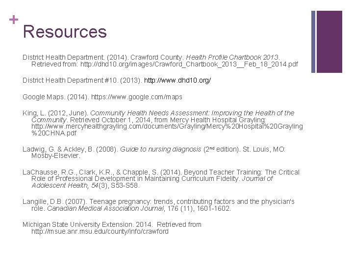 + Resources District Health Department. (2014). Crawford County. Health Profile Chartbook 2013. Retrieved from: