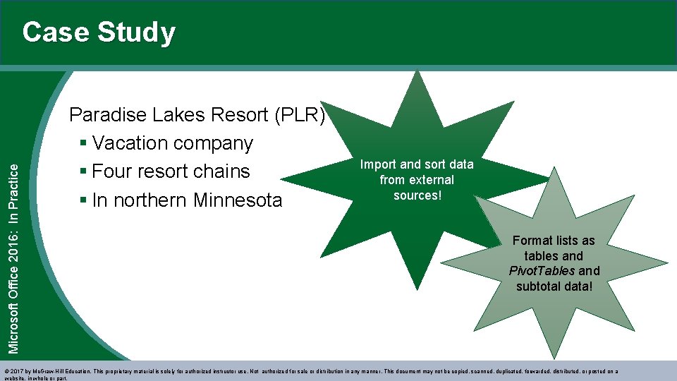 Microsoft Office 2016: In Practice Case Study Paradise Lakes Resort (PLR) § Vacation company