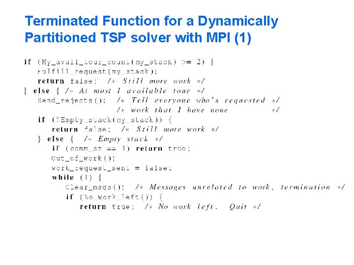 Terminated Function for a Dynamically Partitioned TSP solver with MPI (1) 