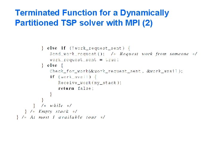 Terminated Function for a Dynamically Partitioned TSP solver with MPI (2) 